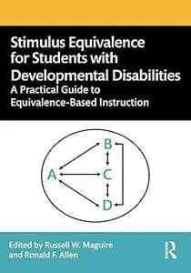 Stimulus Equivalence for Students with Developmental Disabilities