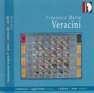 Federico Guglielmo, Andrea Coen - Veracini: Dissertazioni sopra l'Opera Quinta del Corelli (2005)