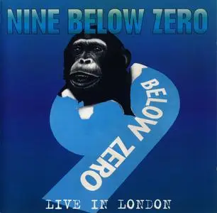 Nine Below Zero - Live In London (1995)