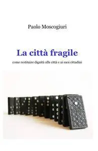 La città fragile