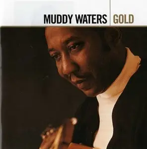 Muddy Waters - Gold (2007) "Reload"