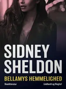 «Bellamys hemmelighed» by Sidney Sheldon