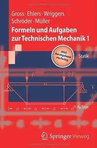 Formeln und Aufgaben zur Technischen Mechanik 1: Statik, Auflage: 11