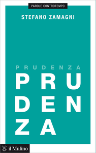 Prudenza - Stefano Zamagni