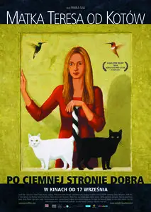 Matka Teresa od kotów / Mother Teresa of Cats (2010)