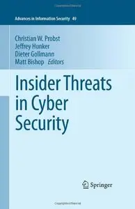 Insider Threats in Cyber Security