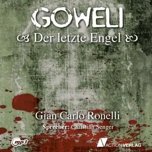 Gian Carlo Ronelli - Goweli 1 - Der letzte Engel