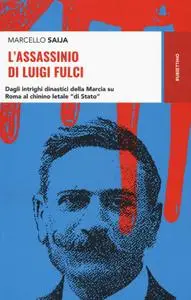 Marcello Saija - L'assassinio di Luigi Fulci