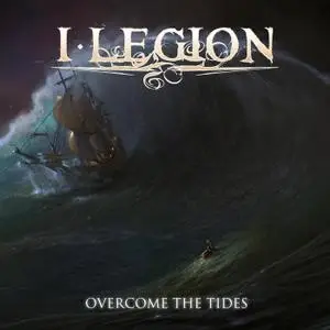 I Legion - Overcome the Tides (2020)