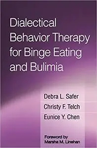 Dialectical Behavior Therapy for Binge Eating & Bulimia