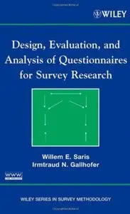Design, Evaluation, and Analysis of Questionnaires for Survey Research [Repost]