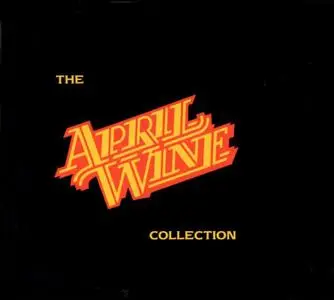 April Wine - The April Wine Collection (1991)