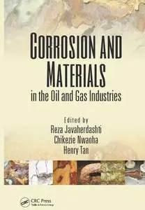 Corrosion and Materials in the Oil and Gas Industries (repost)