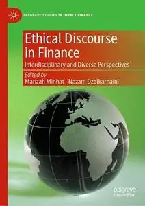 Ethical Discourse in Finance: Interdisciplinary and Diverse Perspectives