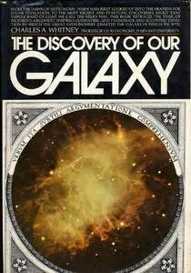 The Discovery of Our Galaxy