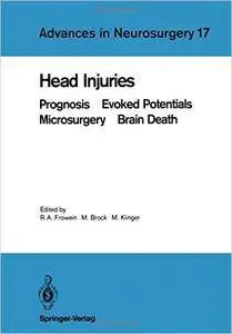 Head Injuries: Prognosis Evoked Potentials Microsurgery Brain Death