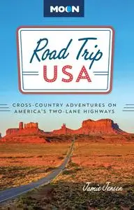 Road Trip USA: Cross-Country Adventures on America's Two-Lane Highways (Road Trip USA), 10th Edition