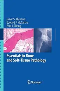 Essentials in Bone and Soft-Tissue Pathology (Repost)