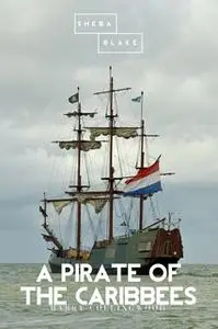 «A Pirate of the Caribbees» by Harry Collingwood