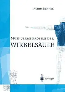 Muskuläre Profile der Wirbelsäule