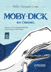«Moby-Dick em cordel» by Herman Melville