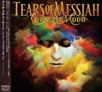 Concerto Moon - Tears Of Messiah (2017) [Deluxe Ed.] CD+DVD