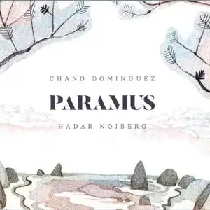 Chano Domínguez & Hadar Noiberg - Paramus (2019)