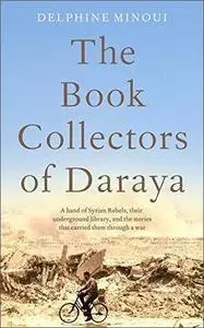 The Book Collectors of Daraya (UK Edition)