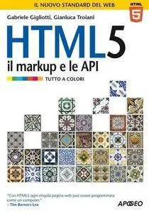 HTML 5. Il markup e le API (Repost)