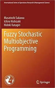 Fuzzy Stochastic Multiobjective Programming