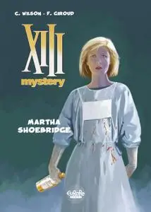 XIII Mystery 008 - Martha Shoebridge (2020) (Europe Comics) (digital) (Lynx-Empire