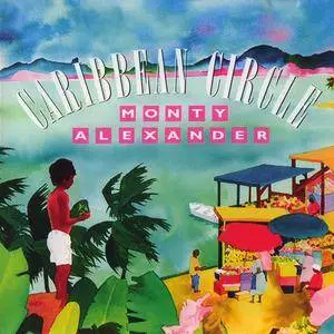 Monty Alexander - Caribbean Circle (1992) REPOST