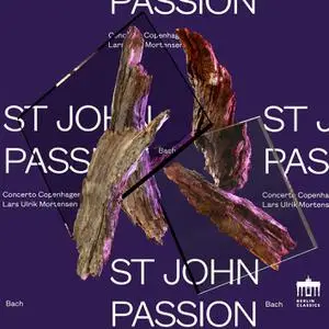 Concerto Copenhagen & Lars Ulrik Mortensen Bach-St John Passion (2023) [Official Digital Download 24/96]