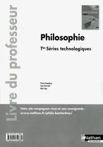 Patrice Rosenberg, Jean-Paul Salle, Alain Sage, "Philosophie - Terminales Séries Technologiques (Livre du professeur)"