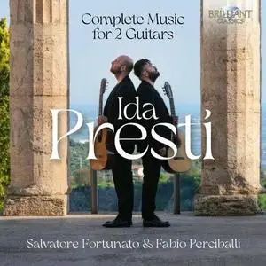 Salvatore Fortunato, Fabio Perciballi - Presti: Complete Music for 2 Guitars (2023)