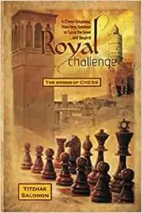 Royal Challenge: The Origin of CHESS
