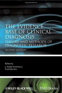 The Evidence Base of Clinical Diagnosis, 2nd edition: Theory and Methods of Diagnostic Research