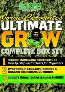 Jorge Cervantes' Ultimate Grow [repost]