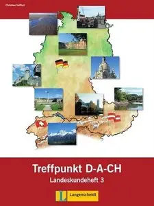 Christian Seiffert, "Berliner Platz 3 NEU - Treffpunkt D-A-CH 3 Landeskundeheft: Deutsch im Alltag"