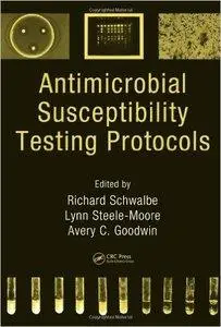 Antimicrobial Susceptibility Testing Protocols (repost)