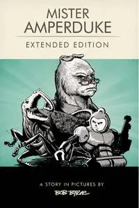 Mister Amperduke, Bob Byrne