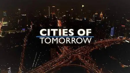 Arte - Cities of Tomorrow: Series 1 (2016)