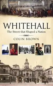 «Whitehall» by Colin Brown