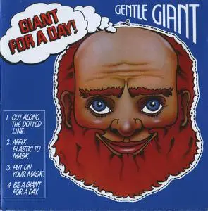 Gentle Giant - Giant For A Day (1978/2005) [35th Anniversary Edition, Remastered]