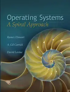 Operating Systems: A Spiral Approach (repost)