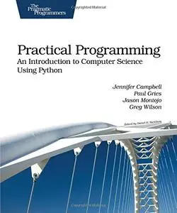 Practical Programming: An Introduction to Computer Science Using Python  [Repost]