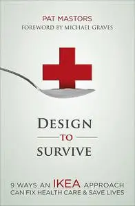 «Design to Survive» by Pat Mastors