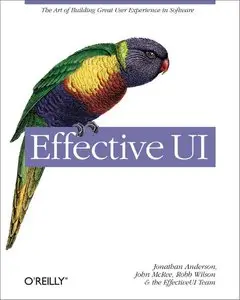 Effective UI: The Art of Building Great User Experience in Software (repost)