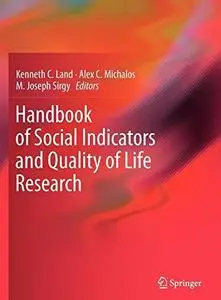 Handbook of Social Indicators and Quality of Life Research