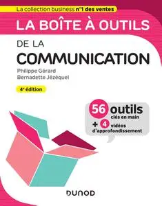 Philippe Gérard, Bernadette Jézéquel, "La boîte à outils de la communication", 4e éd.
